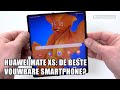 Huawei Mate Xs: De beste vouwbare telefoon tot nu toe?
