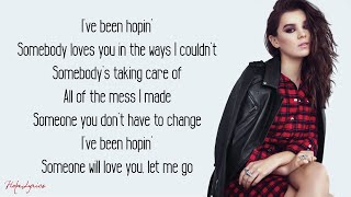 Let Me Go - Hailee Steinfeld, Alesso (Lyrics) Feat Florida Georgia Line, WATT