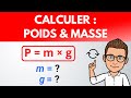 Calculer : POIDS et MASSE - Formules et unités | Physique-Chimie (collège, lycée)