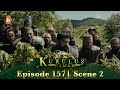 Kurulus Osman Urdu Season 2 Episode 157 Scene 2 Aajao Sipahiyo