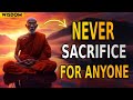 15 Things You Should Never Sacrifice for a Relationship | Buddhist Zen Story