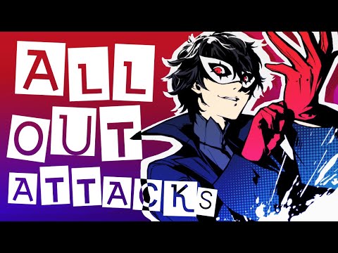 The Overwhelming Style of Persona 5's All-Out Attacks