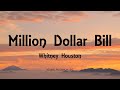 Whitney Houston - Million Dollar Bill (Lyrics)