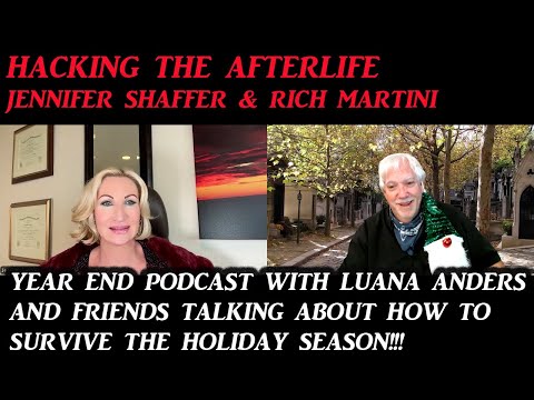 Hacking the Afterlife Year End; Jennifer Shaffer, Luana Anders, pals offstage and the coming year!