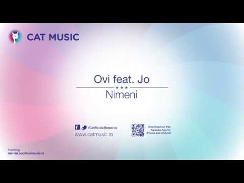 Ovi feat. Jo - Nimeni (Official Single)