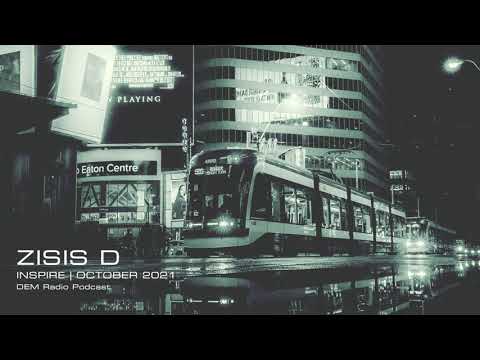 Zisis D - Inspire | 2021 October Set On DEM Radio | Progressive House / Electronic