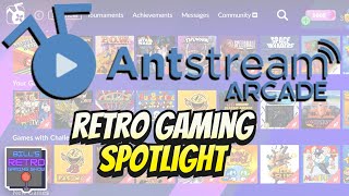 Retro Gaming Spotlight - AntStream Arcade