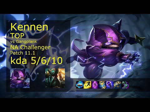 Kennen Top vs Gangplank - NA Challenger 5/6/10 Patch 11.1 Gameplay