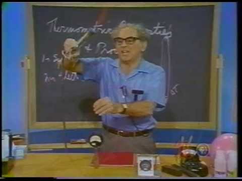 Julius Sumner Miller: Lesson 17 - Thermometric Properties and Processes