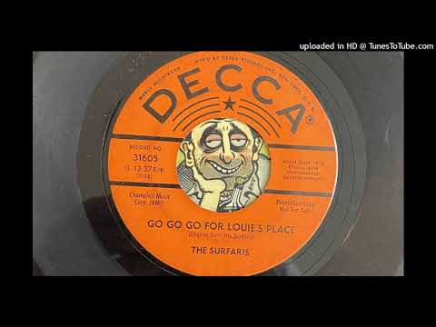 The Surfaris - Go Go Go for Louie's Place (Decca) 1964