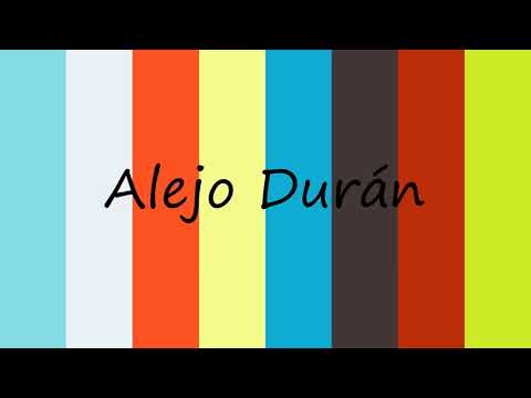 How to Pronounce Alejo Durán?