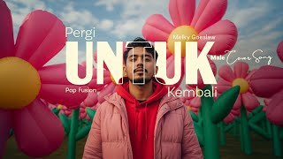 Download lagu Cover Pergi Untuk Kembali • Melky Goeslaw  • Pop Fusion Version mp3 Download lagu Cover Pergi Untuk Kembali • Melky Goeslaw  • Pop Fusion Version mp3