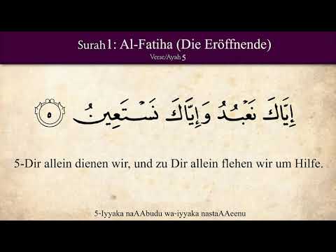 Sure 1  al Fatiha Die Eröffnende  koran   Der heilige quran arabisch deutsch hören
