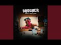 Brother (feat. Liberty Vibes)