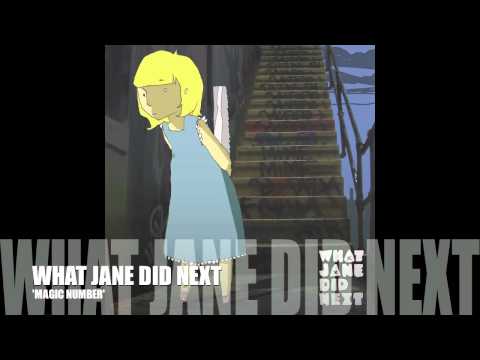 MAGIC NUMBER - WHAT JANE DID NEXT