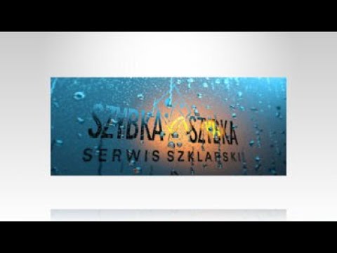 Zobacz filmy, Szybka-Szybka Serwis szklarski, Kraków