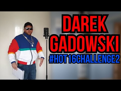 DAREK GADOWSKI -#hot16challenge2