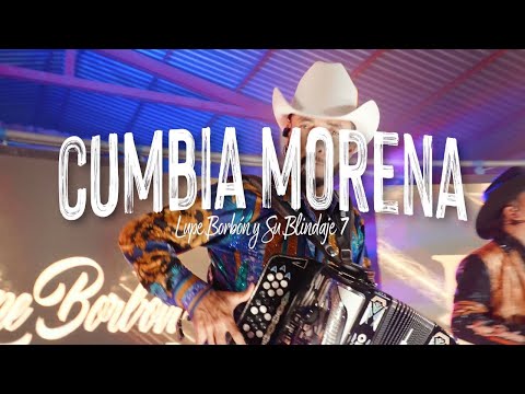 Lupe Borbón y Su Blindaje 7 - Cumbia Morena