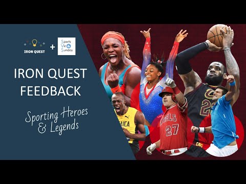 Iron Quest Feedback - #SportsVizSunday Sporting Heroes & Legends