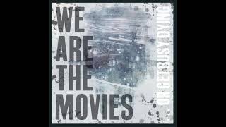 We Are The Movies- ...Or Get Busy Dying FULL ALBUM | Ohio Punk Rock