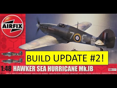 Airfix 1/48 Hawker Sea Hurricane Mk.Ib - "Build Update #2" (8.12.19)