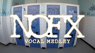NOFX - Vocal Medley