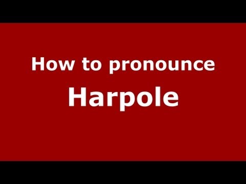 How to Pronounce Harpole - PronounceNames.com