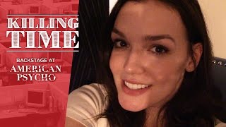 Episode 1 - Killing Time: Backstage at Broadway&#39;s AMERICAN PSYCHO with Jennifer Damiano