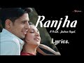 Chup Hai Mahi Chup Hai Ranjha LYRICS Bpraak New Song 2021