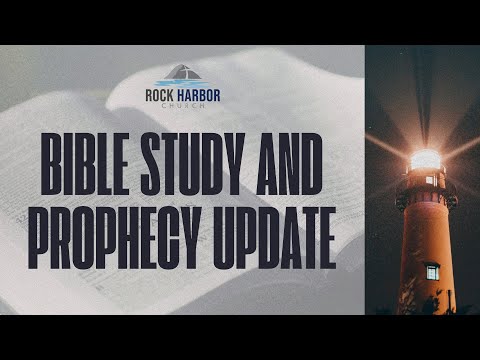 Adult Bible Study & Prophecy Update