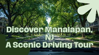 Manalapan NJ Driving Tour – Neighborhoods, Shopping, and Local Life