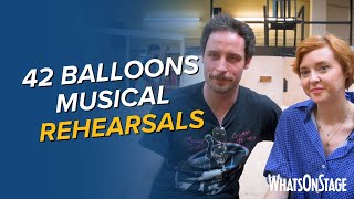 42 Balloons musical | World premiere in rehearsals