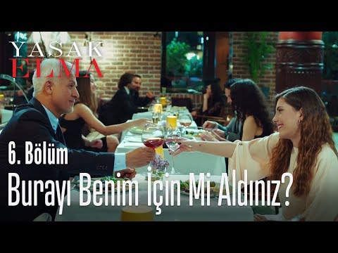 Burayı benim için mi aldınız? - Yasak Elma 6. Bölüm