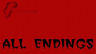 He needs his medicine - All endings