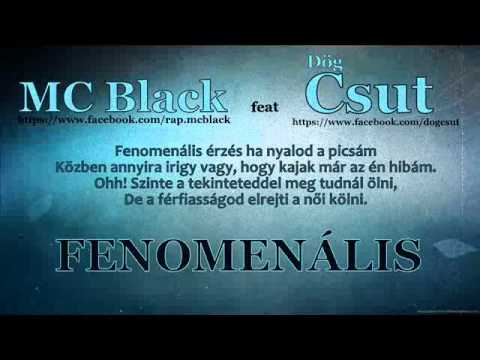 MC Black feat Csut - Fenomenális