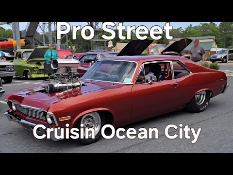 Pro Street and Muscle Cars at Cruisin Ocean City