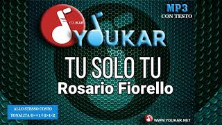 Karaoke Rosario Fiorello Tu solo tu