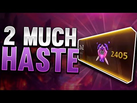 MY NEW HASTE GOT ME TO 2400 RATING! 2 Much Haste Part 2 (2v2 Arena)