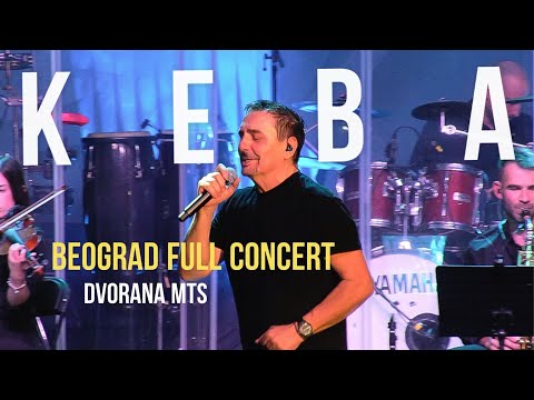 KEBA - BEOGRAD FULL CONCERT DVORANA MTS