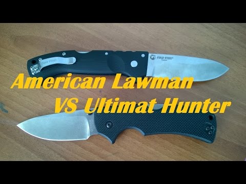 Comparison Cold Steel American Lawman vs Ultimate Hunter