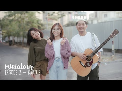 Suara Kayu feat Misellia - Kaktus (Live Version) | #MINIATOUR EPISODE 2