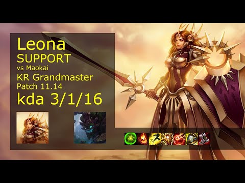 Leona Support vs Maokai - KR Grandmaster 3/1/16 Patch 11.14 Gameplay // [롤] 레오나 vs 마오카이 서폿