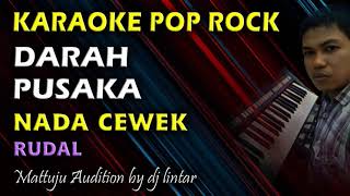 Download lagu Karaoke Pop Rock Darah Pusaka || Nada Cewek mp3 Download lagu Karaoke Pop Rock Darah Pusaka || Nada Cewek mp3
