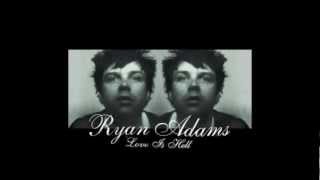 Ryan Adams - English Girls Approximately