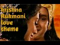 KRISHNA RUKMANI LOVE THEME MAHABARATH