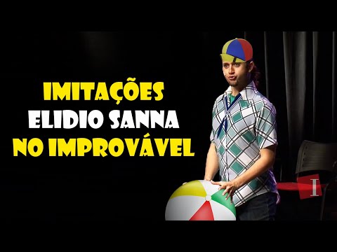 Imitações do Elidio no Improvável