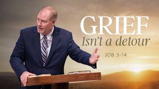 Faith after the Funeral: The Job Journey | Grief isn't a Detour