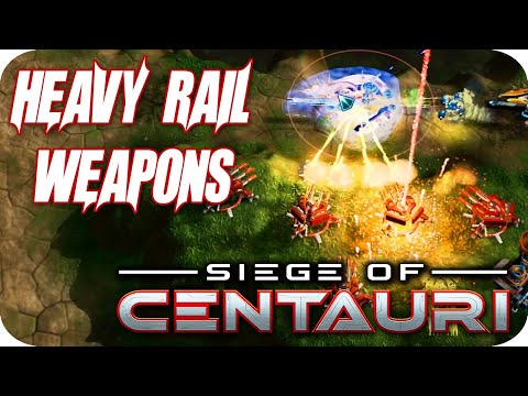 Heavy Rail Guns Are SUPER Powerful - Siege of Centauri Gameplay