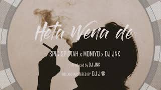 DJ JNK - Heta Wenade ft. Spin Spittah & Moniyo | Official Audio