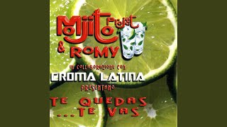 Te Quedas Te Vas (Extended)